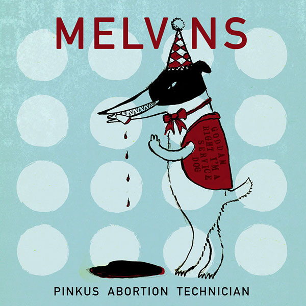 Melvins pinkus abortion technician