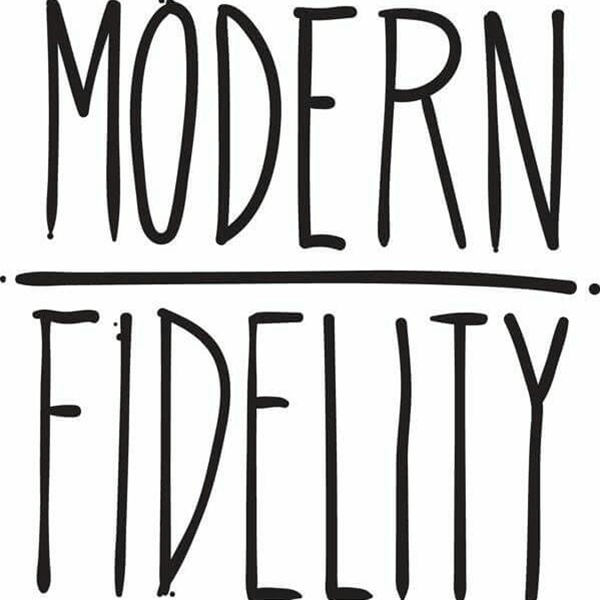 Modern Fidelity